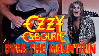 Ozzy Osbourne  Over the Mountain Guitar Cover [upl. by Forkey320]