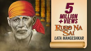 Lata Mangeshkar Song Ruso Na Sai  Mayuresh Pai  Shri Sai Baba Aarti  Marathi Aarti  Devotional [upl. by Leugar]