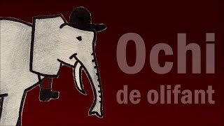 Ochi De Olifant [upl. by Yee]