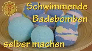 Schwimmende Badebomben selber machen [upl. by Rubio]