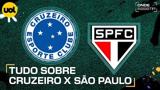 CRUZEIRO X SÃO PAULO ONDE ASSISTIR TRANSMISSÃO AO VIVO E HORÁRIO PELO BRASILEIRÃO [upl. by Ursala]