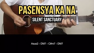 Pasensya Ka Na  Silent Sanctuary  Guitar Tutorial [upl. by Yerhpmuh787]