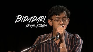 Ismail Izzani  Bidadari akuStar [upl. by Halik]