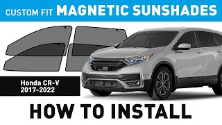 How to install Custom Fit Magnetic Sunshades for Honda CRV 20172022 [upl. by Tilford]