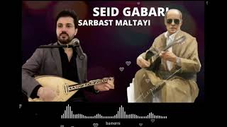 Seid Gabari amp Serbast Maltayi [upl. by Hospers626]