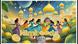 Nimbooda  Nesz Remix  Bollytech  Afrotech [upl. by Airdna]