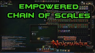 Neverwinter  How To  Empowered Chain of Scales  MOD 13  PC PS4 XBOX [upl. by Eustache]