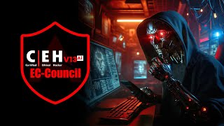 Certified Ethical Hacker v13 AI MasterCEH v13 AI  CEH v13 Practical Training  Certification Exam [upl. by Latyrc]