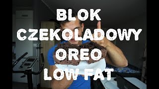 Apetyt Na Szmexa 7  Blok Czekoladowy Low Fat z OREO [upl. by Atisusej]