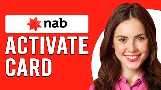 How To Activate NAB Card Online How Do I Activate My Card On NAB Online [upl. by Abigale]