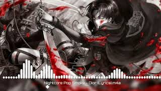 Nightcore Dior Pop Smoke [upl. by Ebeohp]