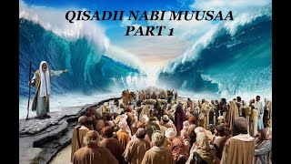 Qisadii Nabi Muusaa Part 1FILM TARJUN AH [upl. by Bj]