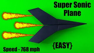 EASY Paper Plane that FLY FAR  BEST Paper Airplanes  Super Sonic Plane [upl. by Sage554]