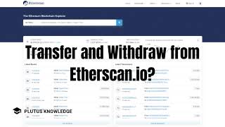 How to Transfer and Withdraw from Etherscanio [upl. by Stronski758]