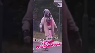 🧭 Captain Crack Sparrow in Pirates of Frankfurt 🧭memes funny piratesofthecaribbean [upl. by Nedda]