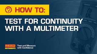 How To Test for Continuity with a Multimeter [upl. by Yelah354]