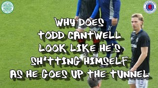 Why Does Todd Cantwell Look Like Hes Shtting Himself as He Goes Up Tunnel  Celtic 2  Rangers 1 [upl. by Anemaj]