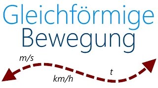 Gleichförmige Bewegung  einfach erklärt  Physik  Lerntippsammlungde [upl. by Lyn]