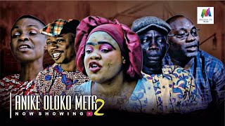 ANIKE OLOKOMETA 2 Yoruba Movies 2024 New Release  Tunde Usman Okele  Atoribewu  Sisi Quadri [upl. by Wyon]