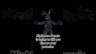 Nightmare Bonnie is trying to kill you Choose your protector [upl. by Yenar833]