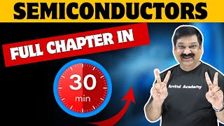 SEMICONDUCTORS💥 One Shot Video in 30 minutes💥CBSE Class 12 Physics 2024 👉 Subscribe ArvindAcademy [upl. by Anaz]