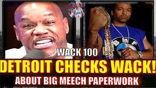 DETROIT CHECKED WACK 100 ABOUT BIG MEECH SNITCH ALLEGATIONS WACK SENT THE PAPERWORK 👮🏽❓👀🤔🔥 [upl. by Giltzow803]