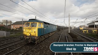 Train Sim World 5  Blackpool Branches Preston to Blackpool  Oiled Up [upl. by Ahsertal]