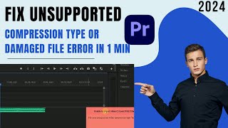 The File has an unsupported Compression type Adobe Premiere Pro Error Fix [upl. by Acila]