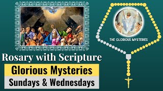 Rosary with Scripture  Glorious Mysteries Sundays amp WednesdaysScriptural Rosary  Virtual Rosary [upl. by Atsedom]