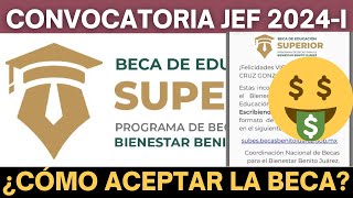 ¿Cómo Aceptar la BECA Nuevos Becarios Beca Jóvenes Escribiendo el Futuro Junio 2024 [upl. by Pineda56]