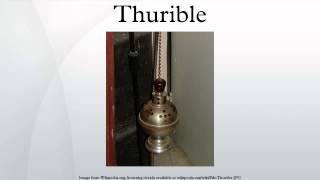 Thurible [upl. by Anina]