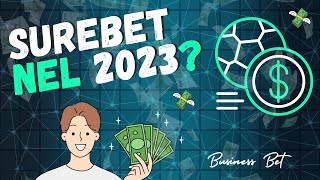 SI GUADAGNA CON LE SUREBET NEL 2023 [upl. by Enial]