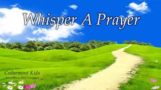 Whisper A Prayer [upl. by Decrem]