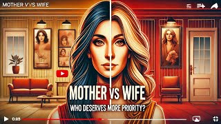 quotMother vs Wife Who Deserves More Priorityquot5 minutes of power [upl. by Aneis]