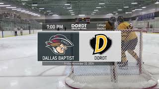 Mens Hockey Dordt vs Dallas Baptist Nov 21 2024 [upl. by Hyacinth]