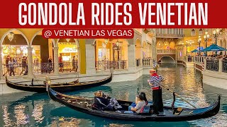 The Venetian Las Vegas 2024  Gondola Ride  Indoor amp Outdoor Gondolas  Vegas Attractions [upl. by Aleris457]