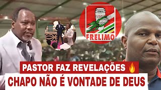 Pastor Faz Fortes Revelações Sobre Daniel Chapo Candidato da FRELIMO Para Eleições Presidências [upl. by Rapsag]