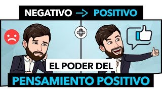 El Poder del Pensamiento Positivo • Cómo Ser Más Positivo [upl. by Yumuk]