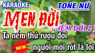 karaoke Men Đời  nếm đời 2   tone Nữ  sáng tác CNS Lê Nhật Trường [upl. by Welbie]