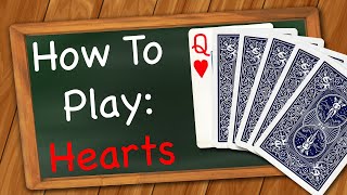 How to play Hearts Card Game [upl. by Cleon269]