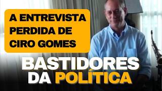 A MELHOR ENTREVISTA DE CIRO GOMES l SUA HISTÓRIA COMPLETA E BASTIDORES DA POLÍTICA BRASILEIRA [upl. by Innos]