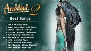 Aashiqui 2 ❤️ Movie All Best Songs  Shraddha Kapoor amp Aditya Roy Kapur  Romantic Love Gaane [upl. by Zakaria]