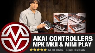 Akai MPK Controllers  MPK Mini Play amp MPK MKII [upl. by Eiramyma]