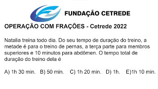 Operações com FRAÇÕES  Gabaritando a MATEMÁTICA da BANCA CETREDE caucaia horizonte [upl. by Dasya786]