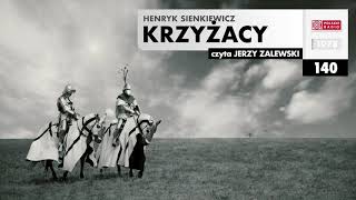 Krzyżacy 140  Henryk Sienkiewicz  Audiobook po polsku [upl. by Eresed]