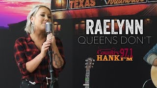 RaeLynn  Queens Dont Acoustic [upl. by Asyl]