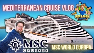 Ultimate 7Day Mediterranean Cruise Vlog MSC World Europa Adventure [upl. by Busiek332]