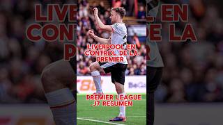 LIVERPOOL SIGUE LÍDER 🔴🔴 Premier League Jornada 7 Resumen premierleague liverpool shorts [upl. by Neved]