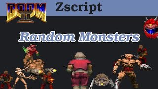 19 Doom Zscript Random Monsters [upl. by Ybrad736]