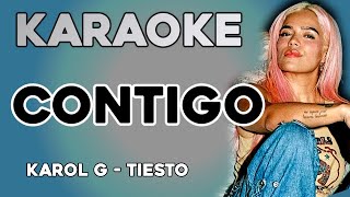 KAROL G Tiësto  CONTIGO KARAOKE [upl. by Rock]